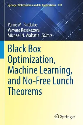 Black Box Optimization, Machine Learning, and No-Free Lunch Theorems