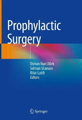 Prophylactic Surgery