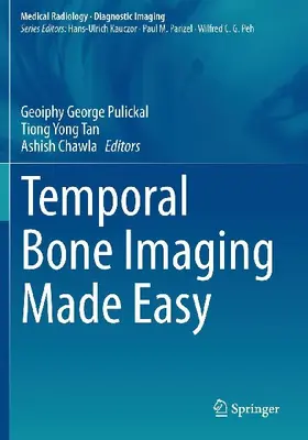 Temporal Bone Imaging Made Easy