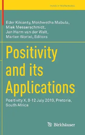 Positivity and its Applications