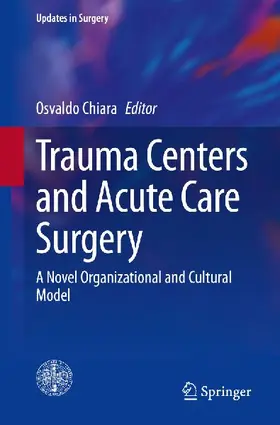 Trauma Centers and Acute Care Surgery