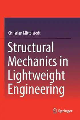 Structural Mechanics in Lightweight Engineering