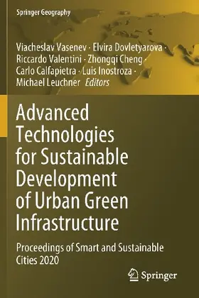 Advanced Technologies for Sustainable Development of Urban Green Infrastructure