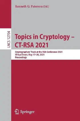 Topics in Cryptology - CT-RSA 2021