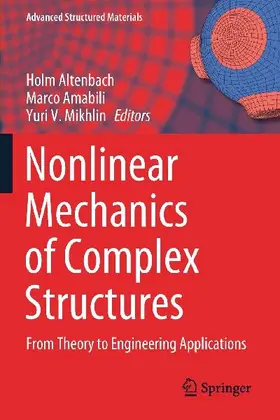 Nonlinear Mechanics of Complex Structures