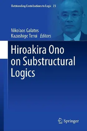Hiroakira Ono on Substructural Logics