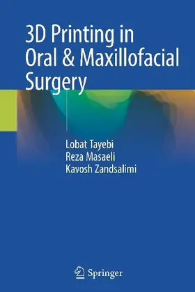 3D Printing in Oral & Maxillofacial Surgery