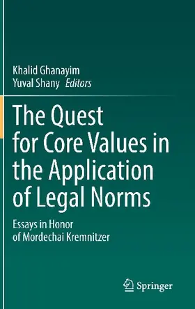 The Quest for Core Values in the Application of Legal Norms