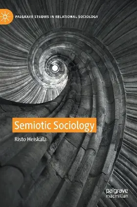 Semiotic Sociology