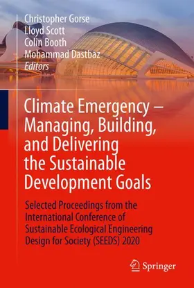 Climate Emergency - Managing, Building , and Delivering the Sustainable Development Goals