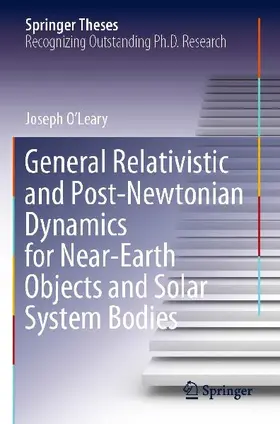 General Relativistic and Post-Newtonian Dynamics for Near-Earth Objects and Solar System Bodies