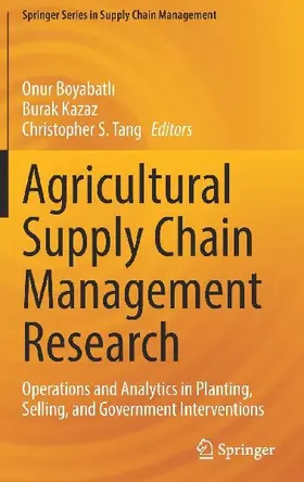 Agricultural Supply Chain Management Research