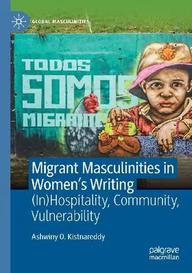 Migrant Masculinities in Women's Writing