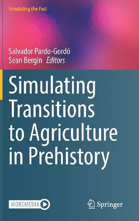 Simulating Transitions to Agriculture in Prehistory