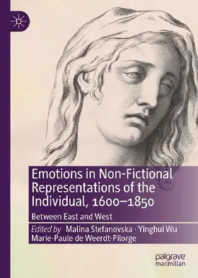 Emotions in Non-Fictional Representations of the Individual, 1600-1850