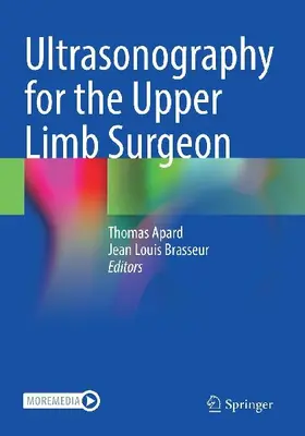 Ultrasonography for the Upper Limb Surgeon