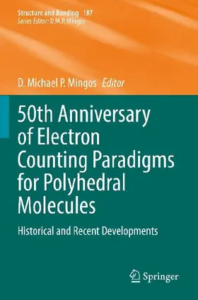 50th Anniversary of Electron Counting Paradigms for Polyhedral Molecules