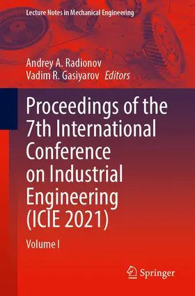 Proceedings of the 7th International Conference on Industrial Engineering (ICIE 2021)