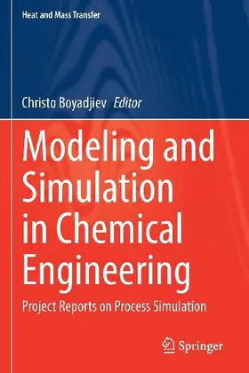 Modeling and Simulation in Chemical Engineering
