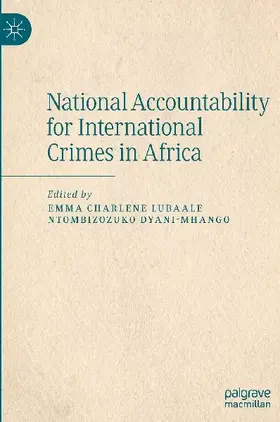 National Accountability for International Crimes in Africa
