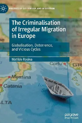 The Criminalisation of Irregular Migration in Europe