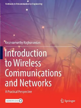 Introduction to Wireless Communications and Networks