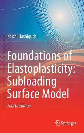 Foundations of Elastoplasticity: Subloading Surface Model