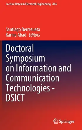 Doctoral Symposium on Information and Communication Technologies - DSICT