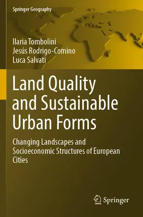 Land Quality and Sustainable Urban Forms