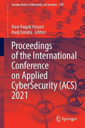 Proceedings of the International Conference on Applied CyberSecurity (ACS) 2021