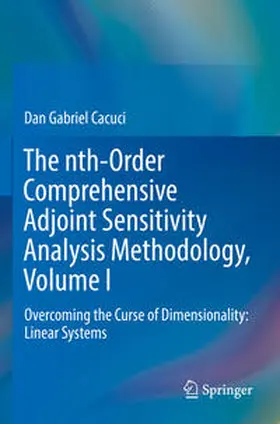 The nth-Order Comprehensive Adjoint Sensitivity Analysis Methodology, Volume I