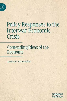 Policy Responses to the Interwar Economic Crisis