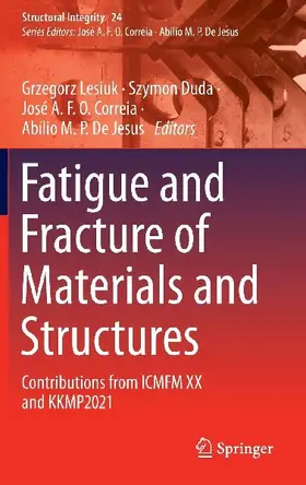 Fatigue and Fracture of Materials and Structures
