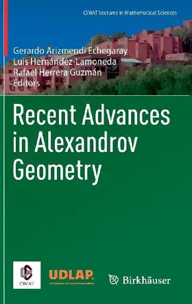 Recent Advances in Alexandrov Geometry