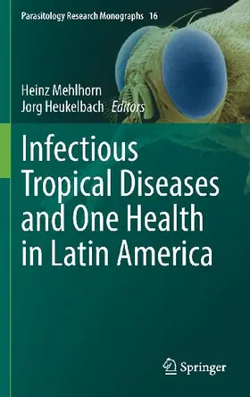 Infectious Tropical Diseases and One Health in Latin America