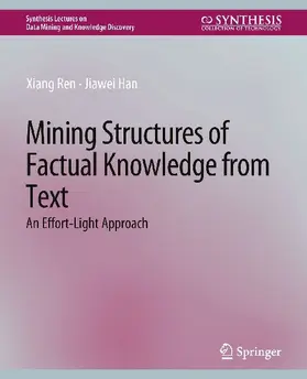 Mining Structures of Factual Knowledge from Text