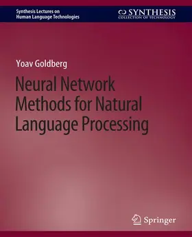 Neural Network Methods for Natural Language Processing