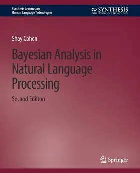 Bayesian Analysis in Natural Language Processing, Second Edition