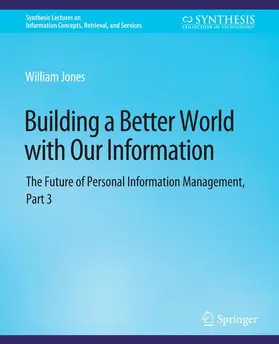 Building a Better World with Our Information