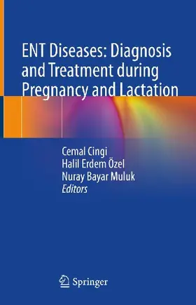 ENT Diseases: Diagnosis and Treatment during Pregnancy and Lactation