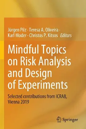 Mindful Topics on Risk Analysis and Design of Experiments