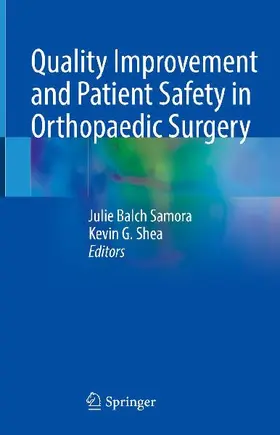 Quality Improvement and Patient Safety in Orthopaedic Surgery