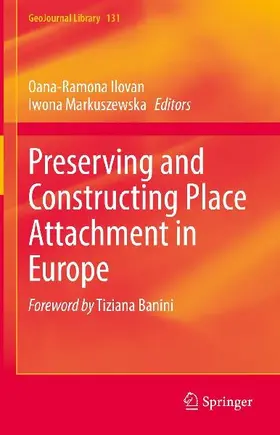 Preserving and Constructing Place Attachment in Europe