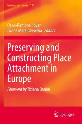 Preserving and Constructing Place Attachment in Europe