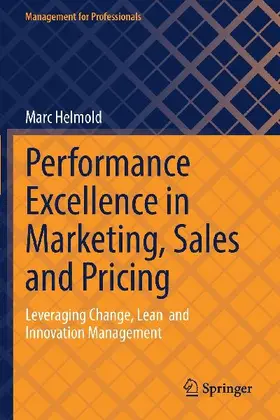Performance Excellence in Marketing, Sales and Pricing