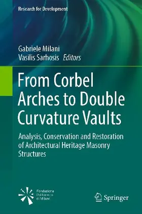 From Corbel Arches to Double Curvature Vaults