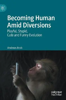 Becoming Human Amid Diversions