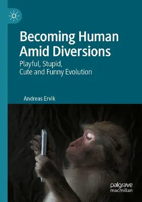 Becoming Human Amid Diversions