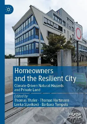 Homeowners and the Resilient City