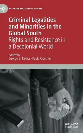 Criminal Legalities and Minorities in the Global South